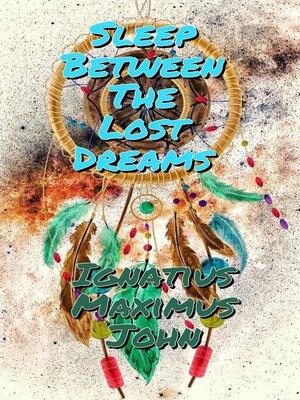 cover image of Sleep Between the Lost Dreams